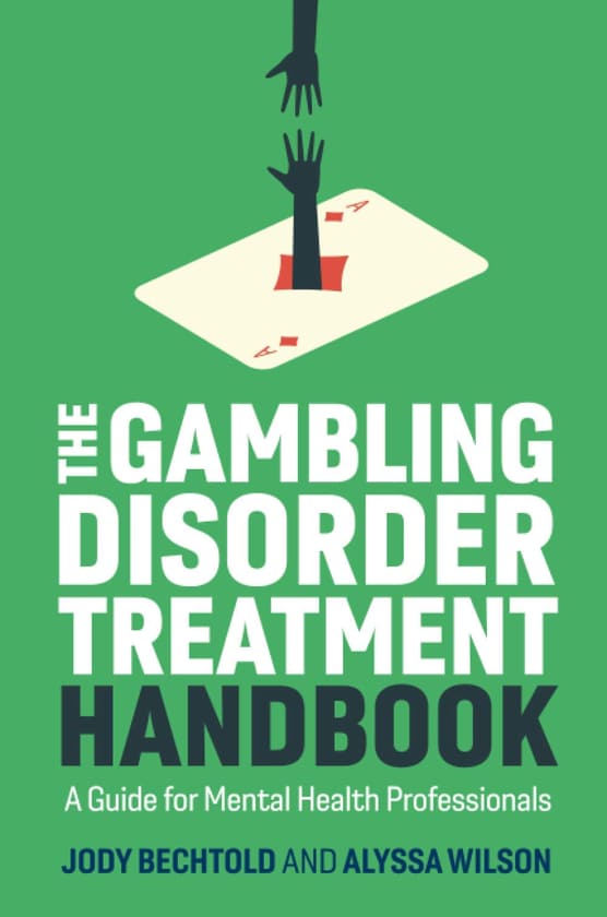 The Gambling Disorder Treatment Handbook